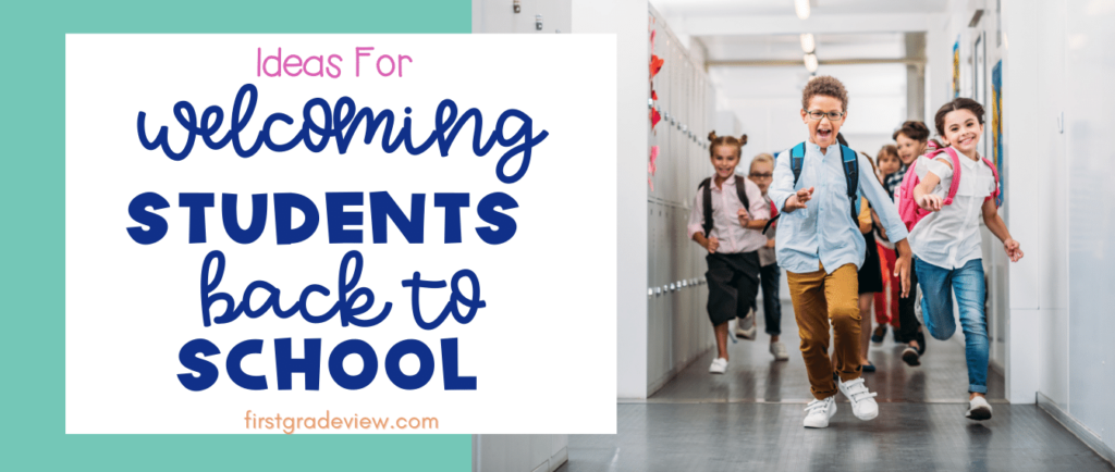 ideas for welcoming students back to school