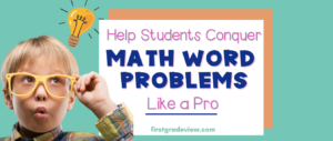 Image of blog title: Help Students Conquer Math Word Problems Like a Pro