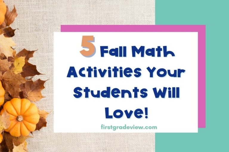 Image of fall leaves and pumpkins with blog title: 5 Fall Math Activities Your Students Will Love!
