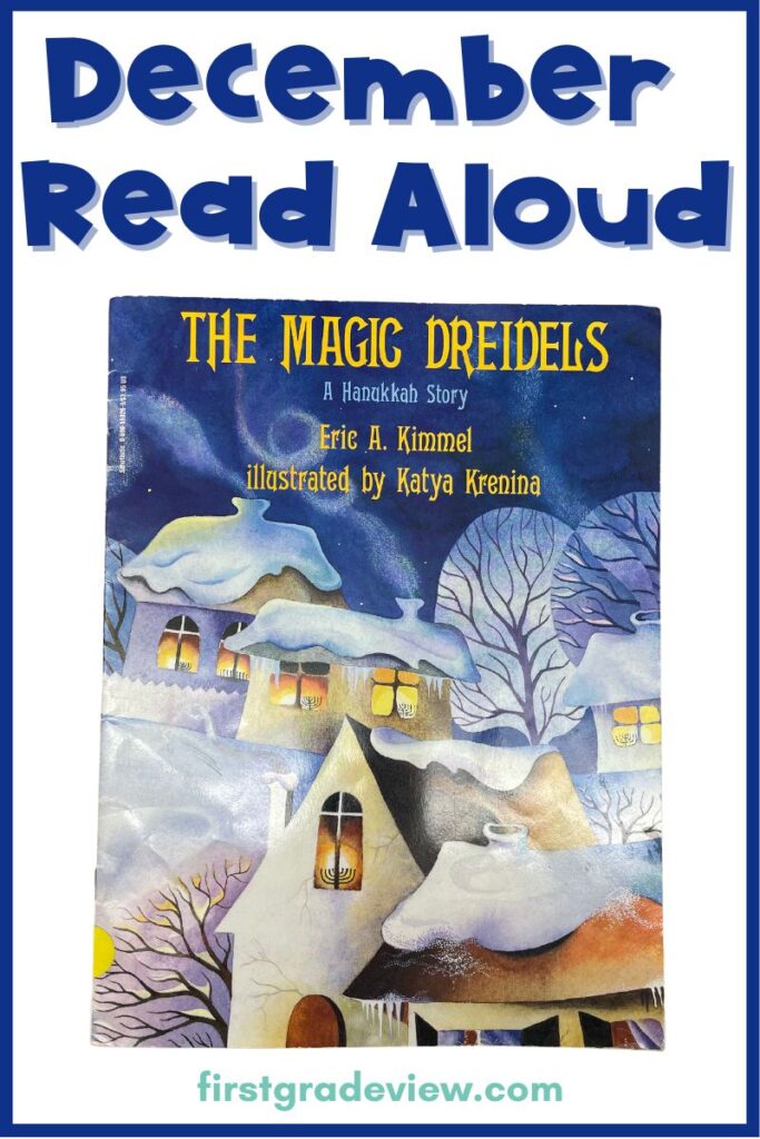 Image of book The Magic Dreidels for a December read aloud. 