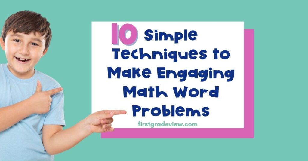 Image of a student pointing to the blog title: 10 Simple Techniques to Make Engaging Math word Problems 