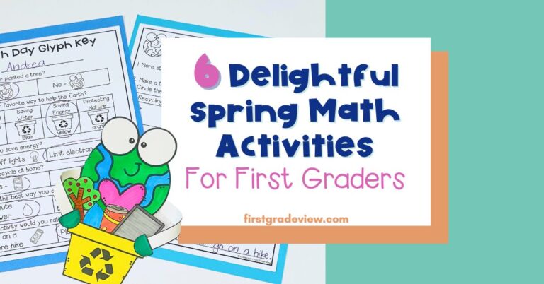 Image of blog post title: 6 Delightful Spring Math Activities and an Earth Day glyph for first grader students.