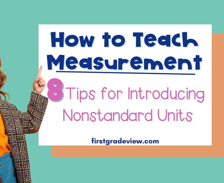 Image of a student pointing to the blog title: How to Teach Measurement- 8 Tips for Introducing Nonstandard Units