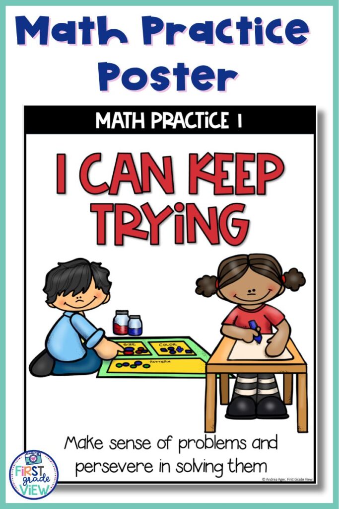 Image of a math practice 1 poster from a series of 8 math practices posters for K-2 students. The poster is written in kid friendly language and has a visual to go with it. 