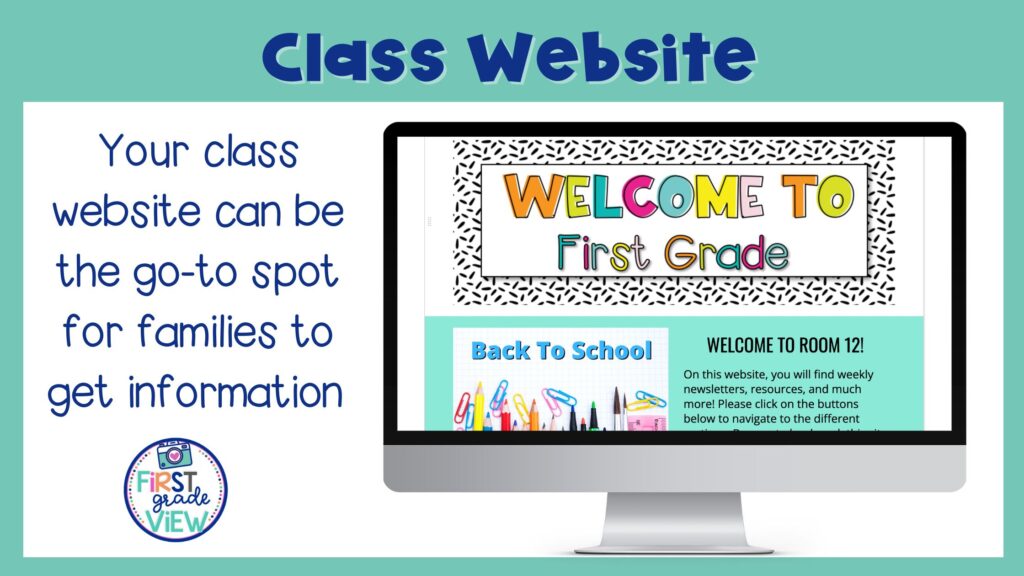 Image of a class website on a computer.  Text on image says, "Your class website can be the go-to spot for families to get information."