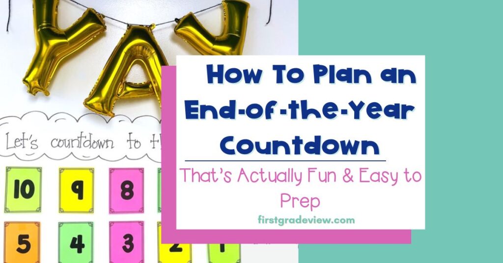Image of an end-of-the-year countdown with the blog title: How To Plan an End-of-the-Year Countdown That's Actually Fun and Easy to Prep