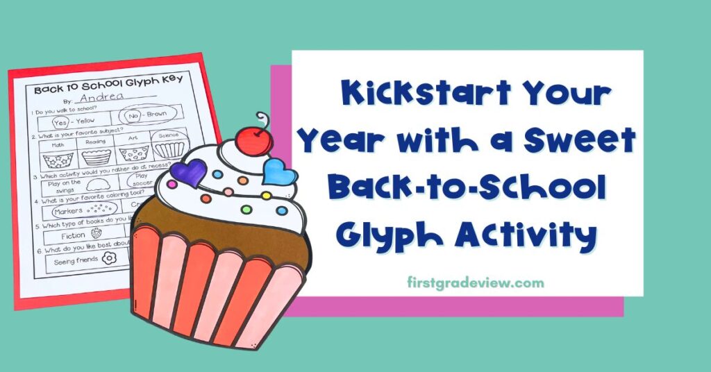 Image of a back-to-school glyph questions sheet and cupcake craft.