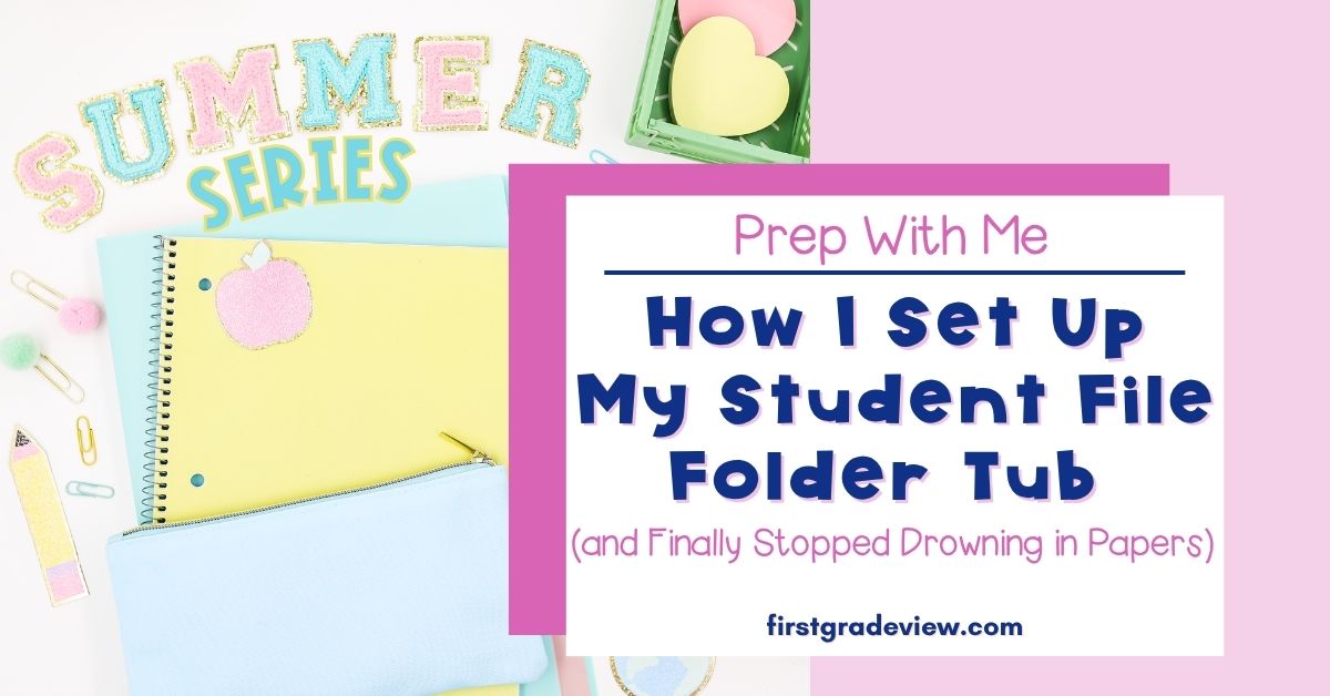 Setting Up a Student File Folder Tub